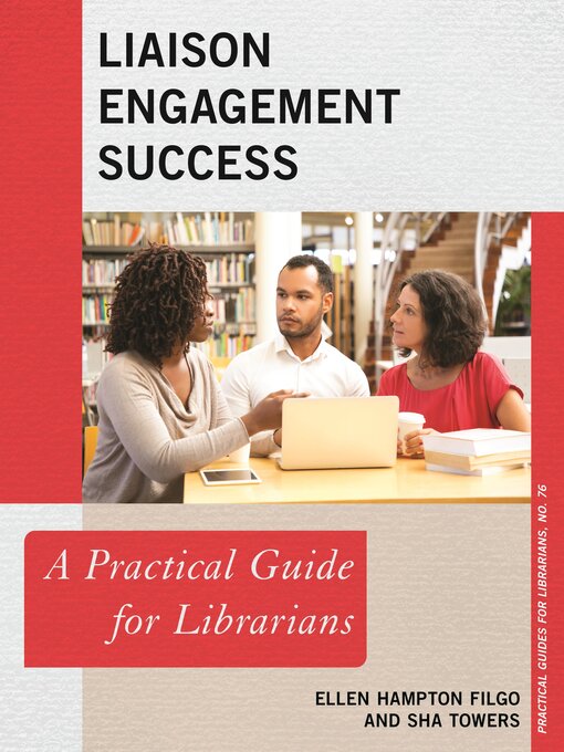 Title details for Liaison Engagement Success by Ellen Hampton Filgo - Available